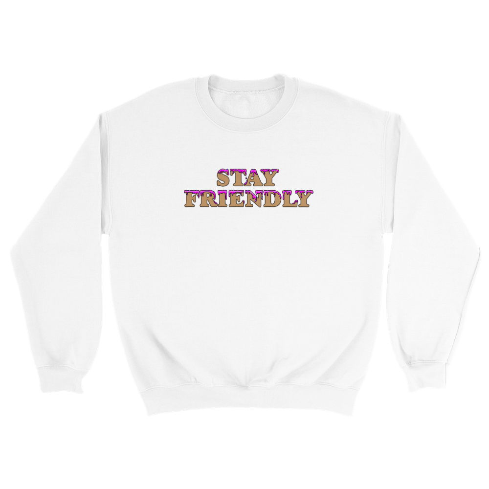"Stay Friendly" Crewneck Sweater
